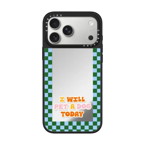 iPhone 17 Pro Max - I Will Pet a Dog Checkered Mirror Affirmation