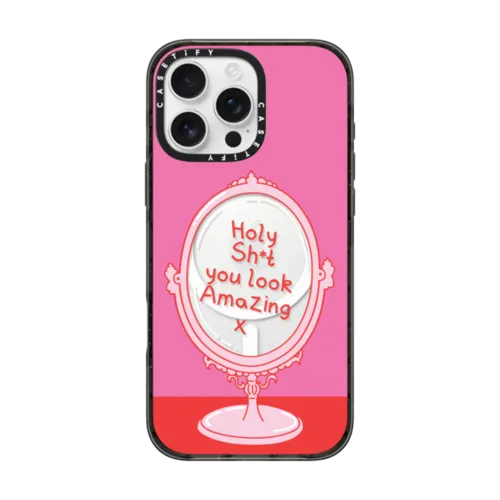 iPhone 16 Pro Max - Holy Sh*t You Look Amazing Phone Case